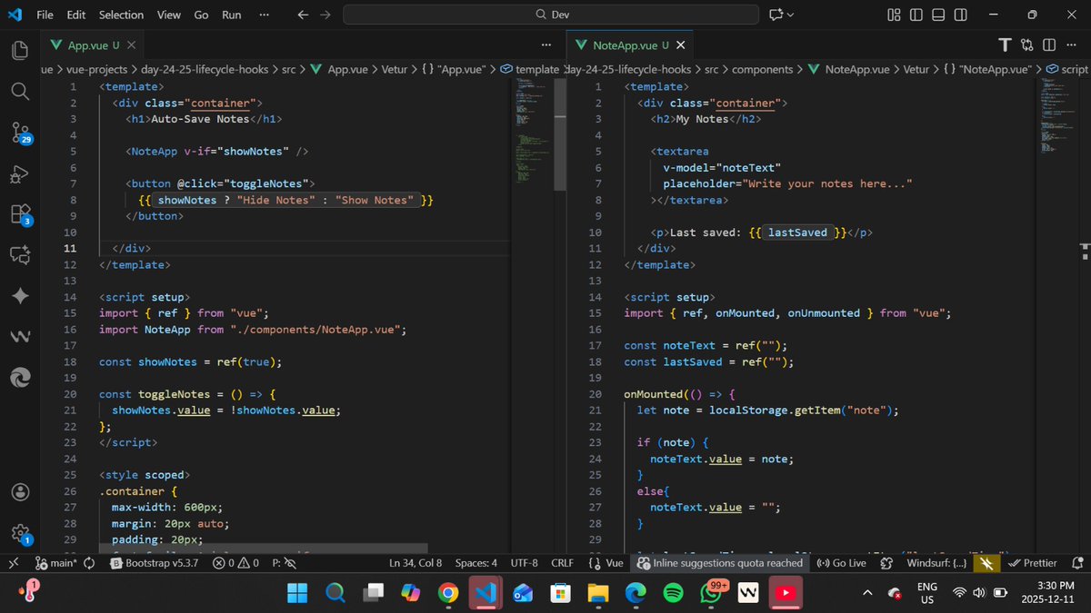 makima_dev1's tweet image. Day 25 ✅

Learned more about lifecycle hooks today!

Built an auto-save note app that saves typed notes when the component hides (unmounts) and retrieves them from localStorage when it shows again (mounts).

Data persistence is clicking!
#VueJS #LearnInPublic #100DaysOfCode