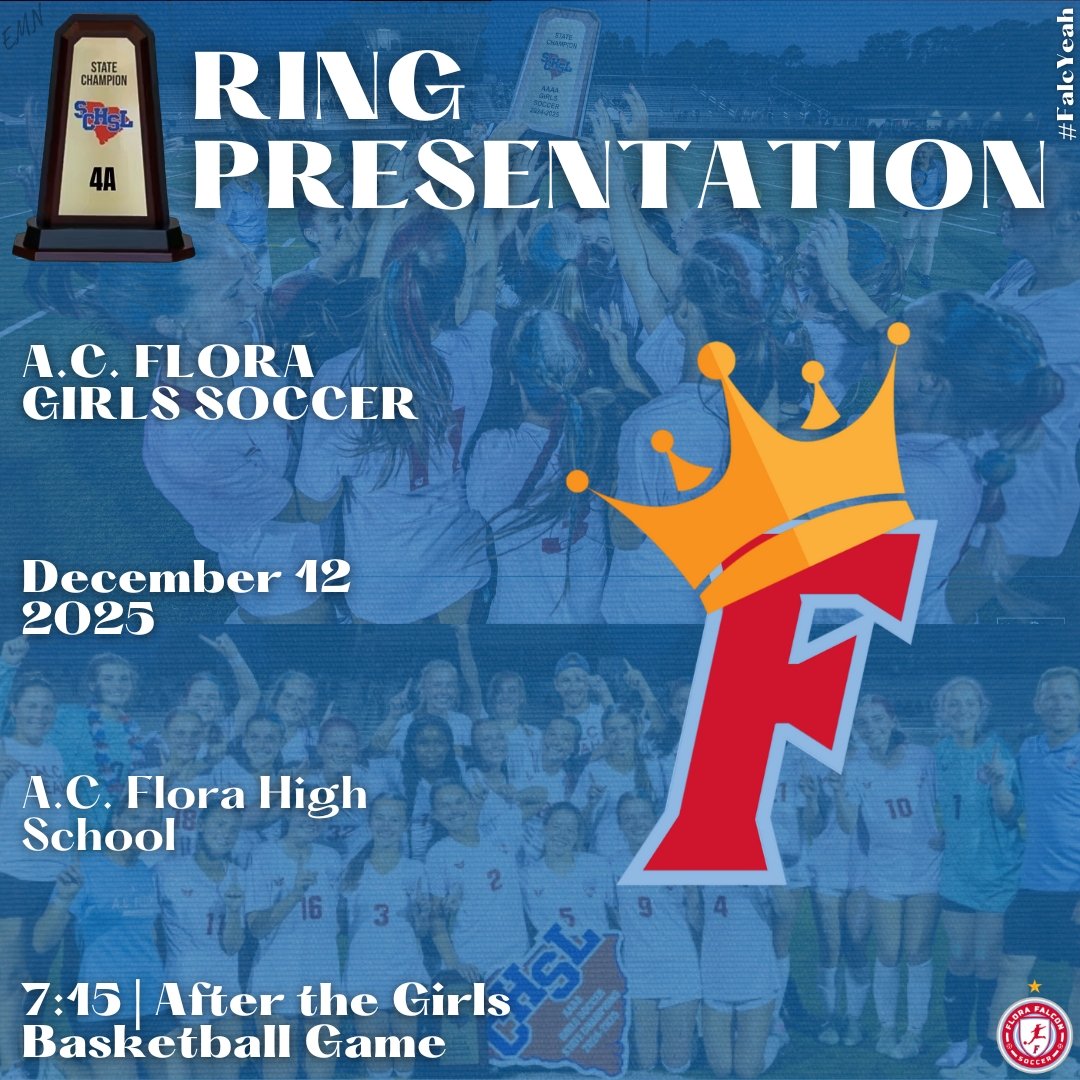ACF_GSoccer's tweet image. State Championship Ring Presentation
🏆 A.C. Flora Girls Soccer
📍A.C. Flora High (The Nest)
⏰️ 7:15pm
📆 12/12/2025

We look forward to celebrating this occasion after the Lady Falcons Basketball team competes against River Bluff. Boys Basketball to follow after.