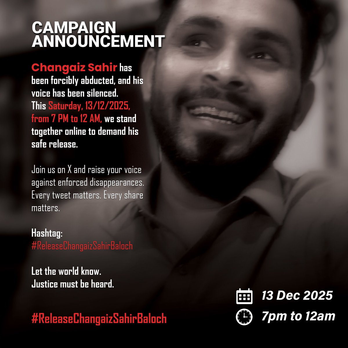 SaveChangaiz's tweet photo. Day 144: Changaiz missing. Voice silenced, ours isn’t.
Sat 13/12, 7-12PM: Join online—post &amp; share for release. Man of books &amp; culture deserves justice.
Your voice counts. One evening of solidarity.
Still saying your name.
#ReleaseChangaizSahirBaloch #EndEnforcedDisappearances https://t.co/dyizfCqaK4