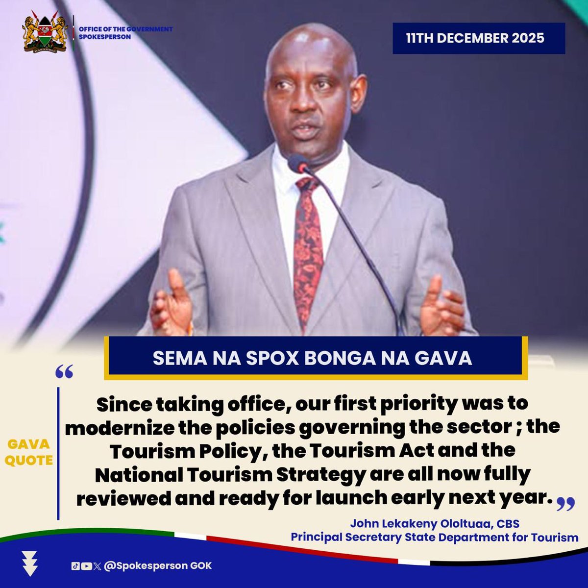 Since taking office, our first priority was to modernize the policies governing the sector; the Tourism Policy, the Tourism Act and the National Tourism Strategy are all now fully reviewed and ready for launch early next year.—— PS John Ololtuaa, State Department for Tourism.
