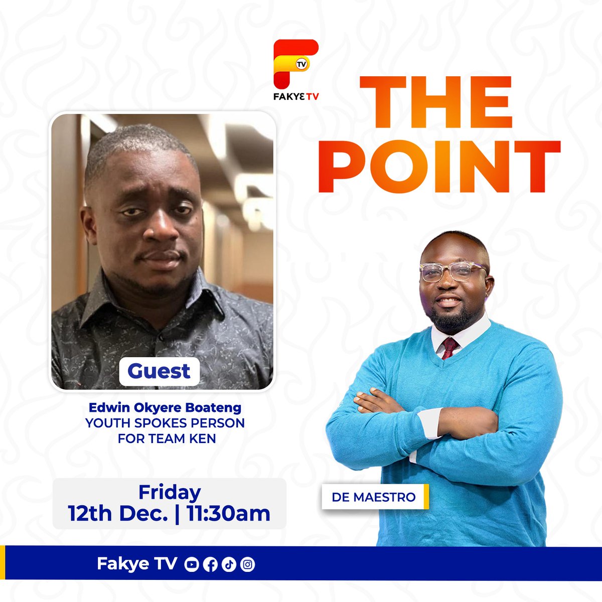 Today at 11:30AM , the youth spokesperson for the Kennedy Agyapong campaign team (Edwin Boateng) goes live on FAKYE TV 

DEAR YOUTH , TUNE IN AND KNOW THE PLANS DESIGNATED FOR YOU BY HON. KENNEDY OHENE AGYAPONG ( THE NEXT PRESIDENT OF GHANA ) ❤️😊

#KEN2028
