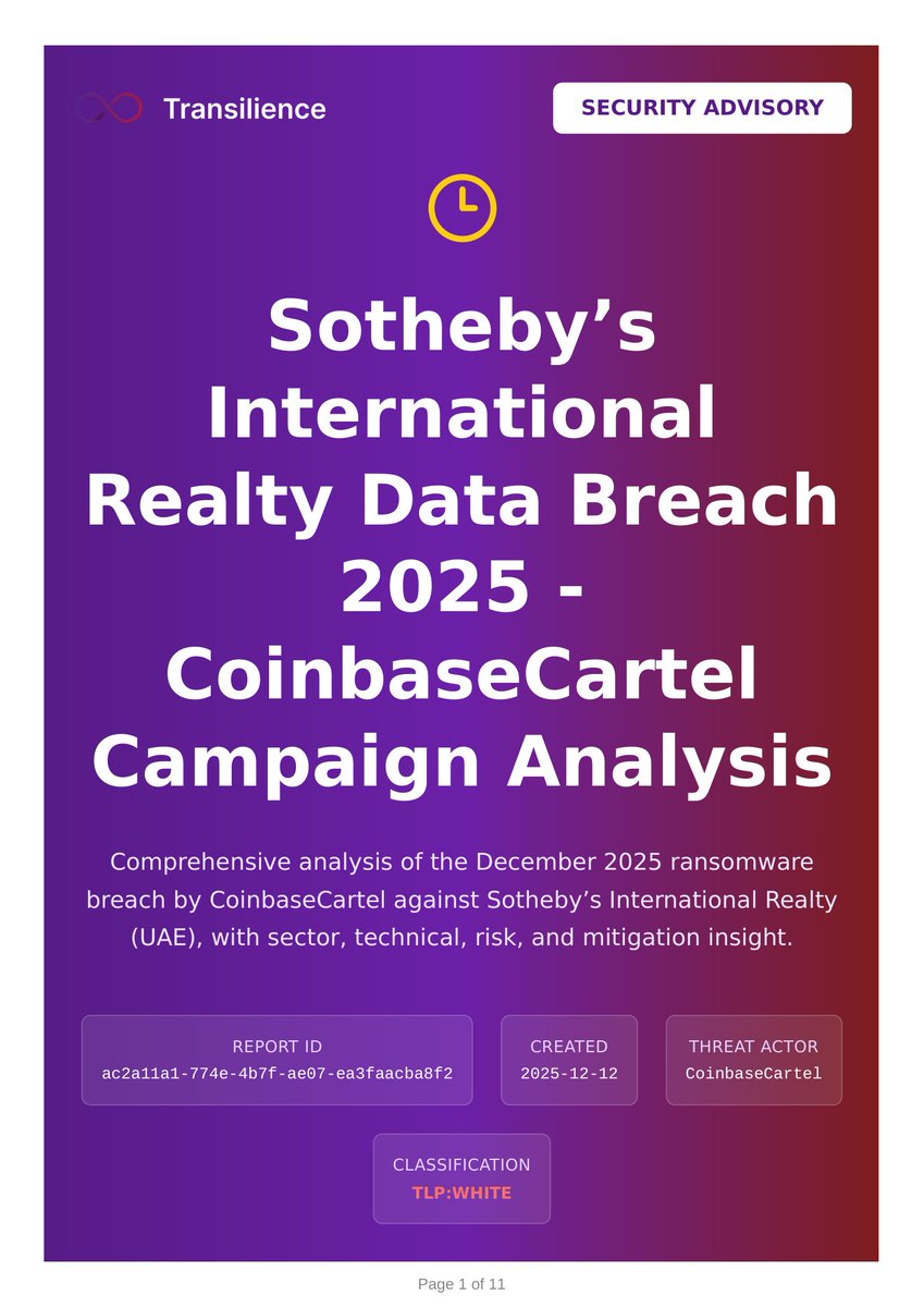🚨 Sotheby’s International Realty Data Breach 2025 - CoinbaseCartel Campaign Analysis
[High] Dec 12, 2025

Checkout our Threat Intelligence Platform: threatintel.transilience.cloud
threatintel.transilience.cloud #ThreatIntelligence #CyberSecurity #Innovation #LLM