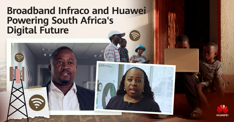 Huawei's tweet photo. Broadband Infraco (BBI) and Huawei are building South Africa's intelligent 800G optical backbone, driving connectivity and enabling smart cities. BBI professionals share how the transformative partnership is supporting SA Connect's 2030 national broadband strategy.