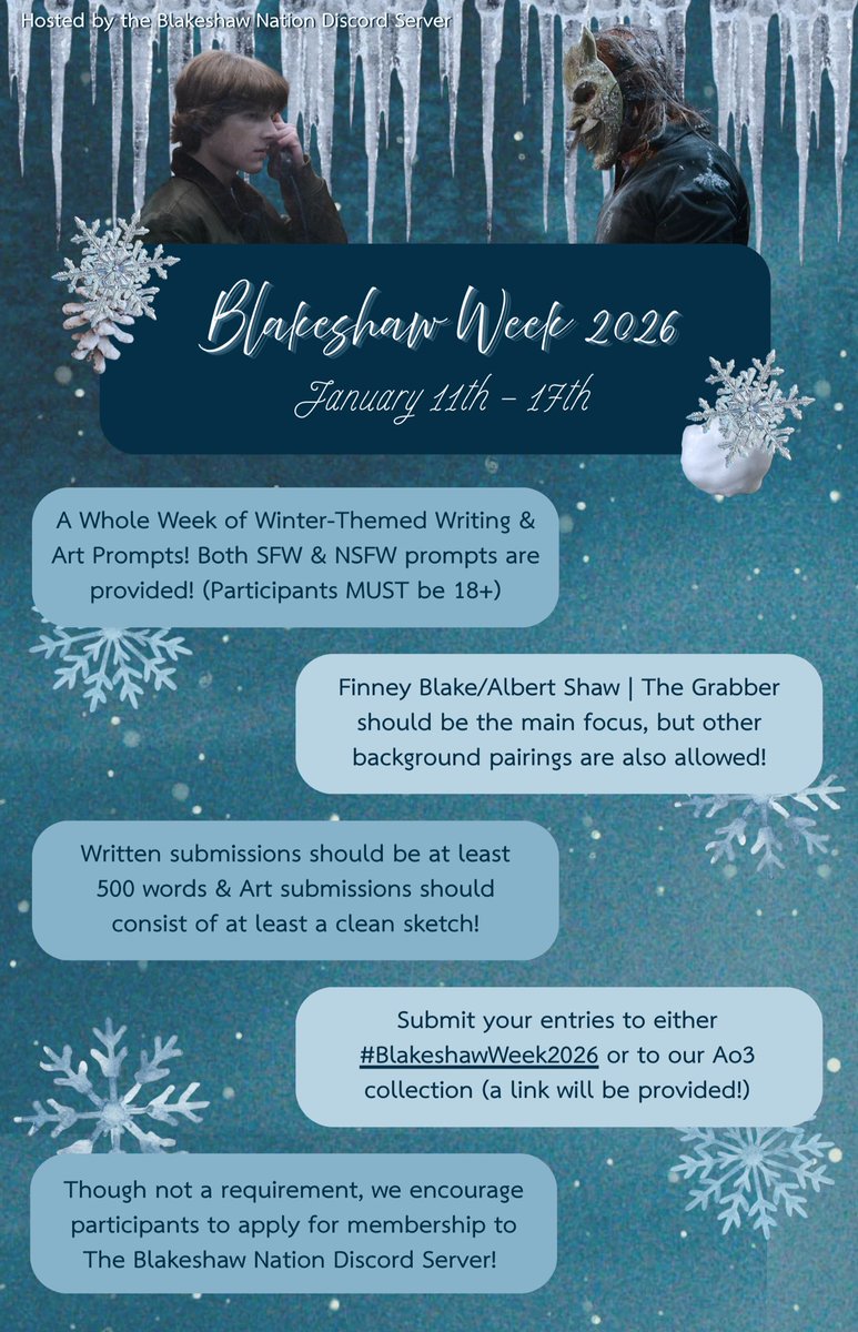 BlakeshawOracle's tweet photo. Blakeshaw Week 2026 ❄️☃️
🔞Participants must be 18+🔞
(More details in the thread!!)
#BlakeshawWeek2026
#Blakeshaw #Alfinn #Magicspace #TheBlackPhone #TheBlackPhone2 https://t.co/CfIlA9RkaN