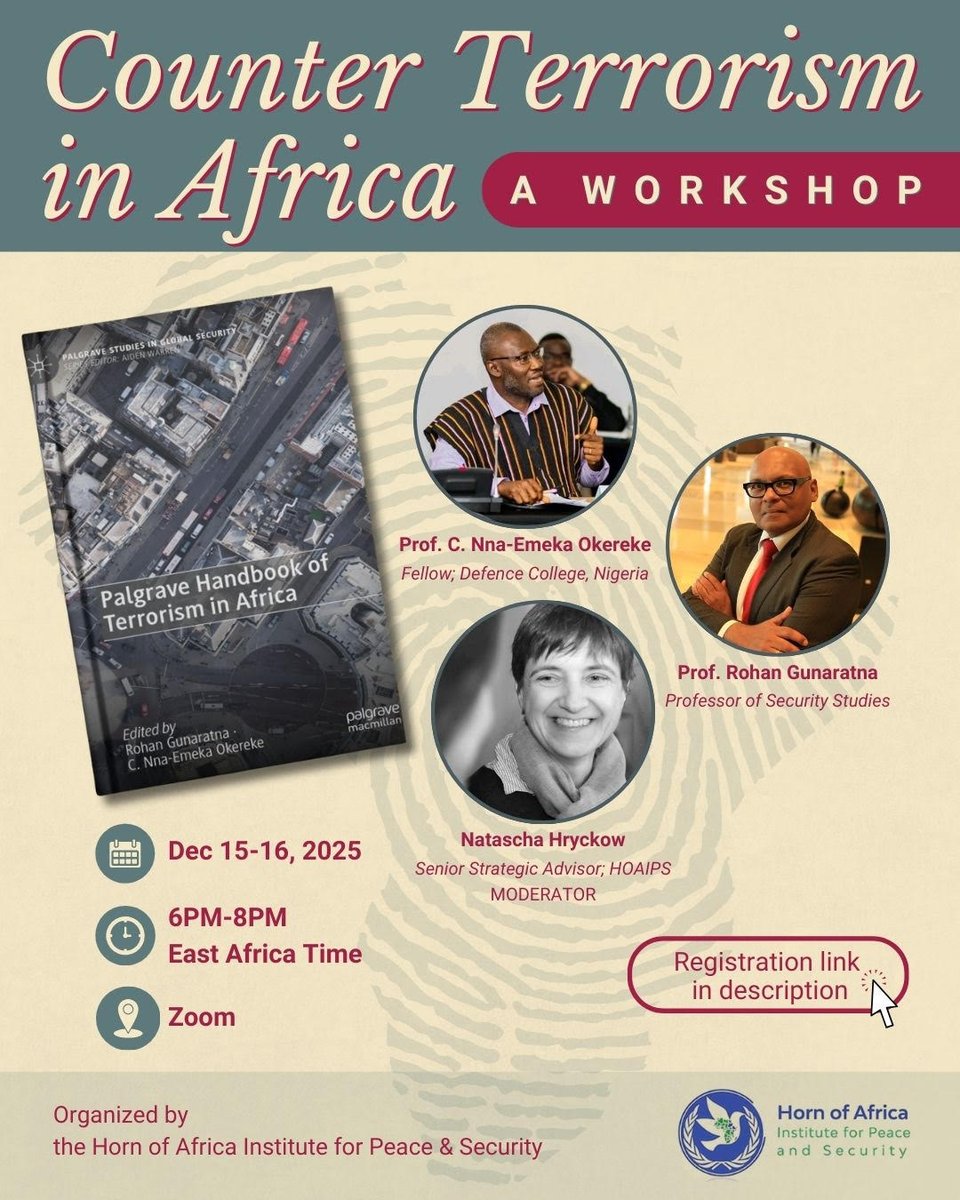 smallwars's tweet photo. 🚨#SWJEvent Alert‼️ Please join us for "Counter-Terrorism in Africa," a 2 day workshop on December 15th and 16th (10:00 AM to 12:00 PM EST). 🌍 This event is FREE and aimed at providing a comprehensive analysis of #terrorism threats in #Africa and exploring effective response strategies. 

The presenters are editors of the recently published "Palgrave Handbook of Terrorism in Africa," which examines #Africa’s emergence as a global hashtag#terrorism epicenter and explores internal and external forces shaping regional security threats.

👥 This event is presented by Prof Rohan Gunaratna @RohanGunaratna (Professor of Security Studies at RSIS, NTU in Singapore @NTUsg @RSIS_NTU) and Prof C. Nna-Emeka Okereke  @comrademeka (Fellow at Defence College, Nigeria @nigeriandc).

🛠️ This workshop is organized by Horn of Africa Institute for peace and security (HoAIPS) and will be moderated by Natascha Hryckow (Senior Strategic Advisor at #HOAIPS) .

🔗 Register here: https://t.co/4plWagYy8B

🛠️This workshop will help participants to:

1. Examine the evolving terrorism landscape in Africa and its global implications.

2. Analyze regional insurgencies, particularly in #theSahel and #LakeChadBasin.

3. Explore state and community-level strategies for preventing and mitigating terrorism.

4. Facilitate knowledge exchange between African and international counter-terrorism experts.

5. Strengthen collaboration for research, policy, and operational interventions in regional security.

We look forward to seeing you there, as this event is sure to help us mitigate the surge of #extremism, terrorism and violence in Africa. Tragedy is happening right before our eyes…hundreds of innocent people are being slaughtered every single day in the African continent. Professor Rohan Gunaratna and Prof C. Nna-Emeka Okereke worked very hard to edit the Palgrave Handbook of Terrorism in Africa.

👉Stay tuned for a book review in SWJ on this important work.

By striving to understand the root causes of terrorism in Africa and raising awareness about these atrocities, we can help make a difference. 

📖Please read the "Palgrave Handbook of Terrorism in Africa." With your attendance to the event and support, you can help capacitate African institutions like the Horn of Africa Institute of Peace and Security (#HoAIPS) in #Somalia to rise against ideologies of #extremism on social media and it’s violent manifestations on the ground.

Thank you.