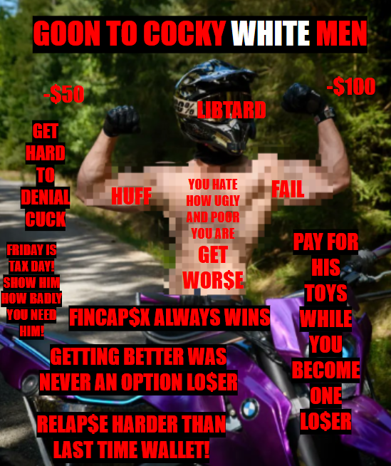 THIS ADDICTION WAS NEVER OPTIONAL LIBTARD

#FinDom