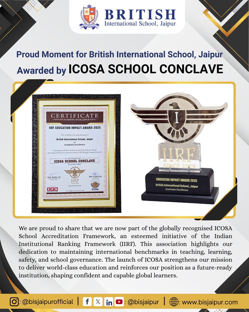 bisjaipur's tweet photo. We are proud to share that British International School, Jaipur is now part of the globally recognised ICOSA School Accreditation Framework, an esteemed initiative of the Indian Institutional Ranking Framework (IIRF). 
#BritishSchoolJaipur #JaipurSchool #IIRF #GlobalStandards https://t.co/qBGljPkxAc