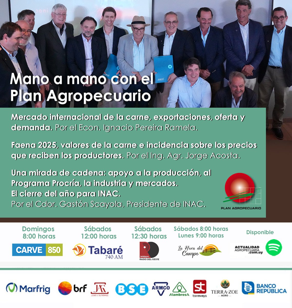 PlanAgro's tweet image. 📻Mano a Mano con el Plan
En el próximo programa 👇

✔️Mercado Internacional de la carne
#Exportaciones #oferta #demanda
🎙️Ec. Pereira Ramela
✔️Faena 2025
#Valores
🎙️Ing. Acosta
✔️Una mirada de cadena
#Apoyo #producción #Procría... @INAC_Uruguay 
🎙️Cr. Scayola

¡Te esperamos!