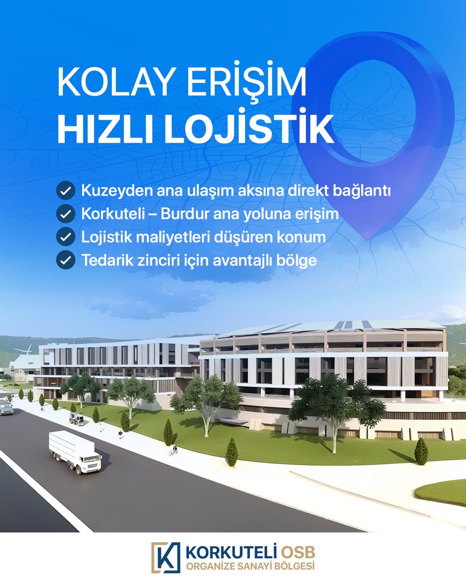Doğru konum, güçlü lojistik demektir.
Korkuteli OSB; ana ulaşım akslarına doğrudan bağlantısı, optimize edilmiş lojistik yapısı ve tedarik zinciri avantajlarıyla üretimin hızını artırır, maliyetleri düşürür.
Yatırımcılar için erişilebilir, sanayi için verimli bir merkez.

📍