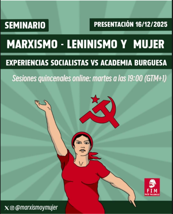 UProletaria's tweet photo. Tras el éxito del 1º seminario la Fundació d'Investigacions Marxistes del PV, presenta el 2º seminario: Marxismo-leninismo y mujer—Las experiencias en la construcción del socialismo y la crítica a la academia burguesa. https://t.co/achB5iw8TS https://t.co/s2L4a0CMRC