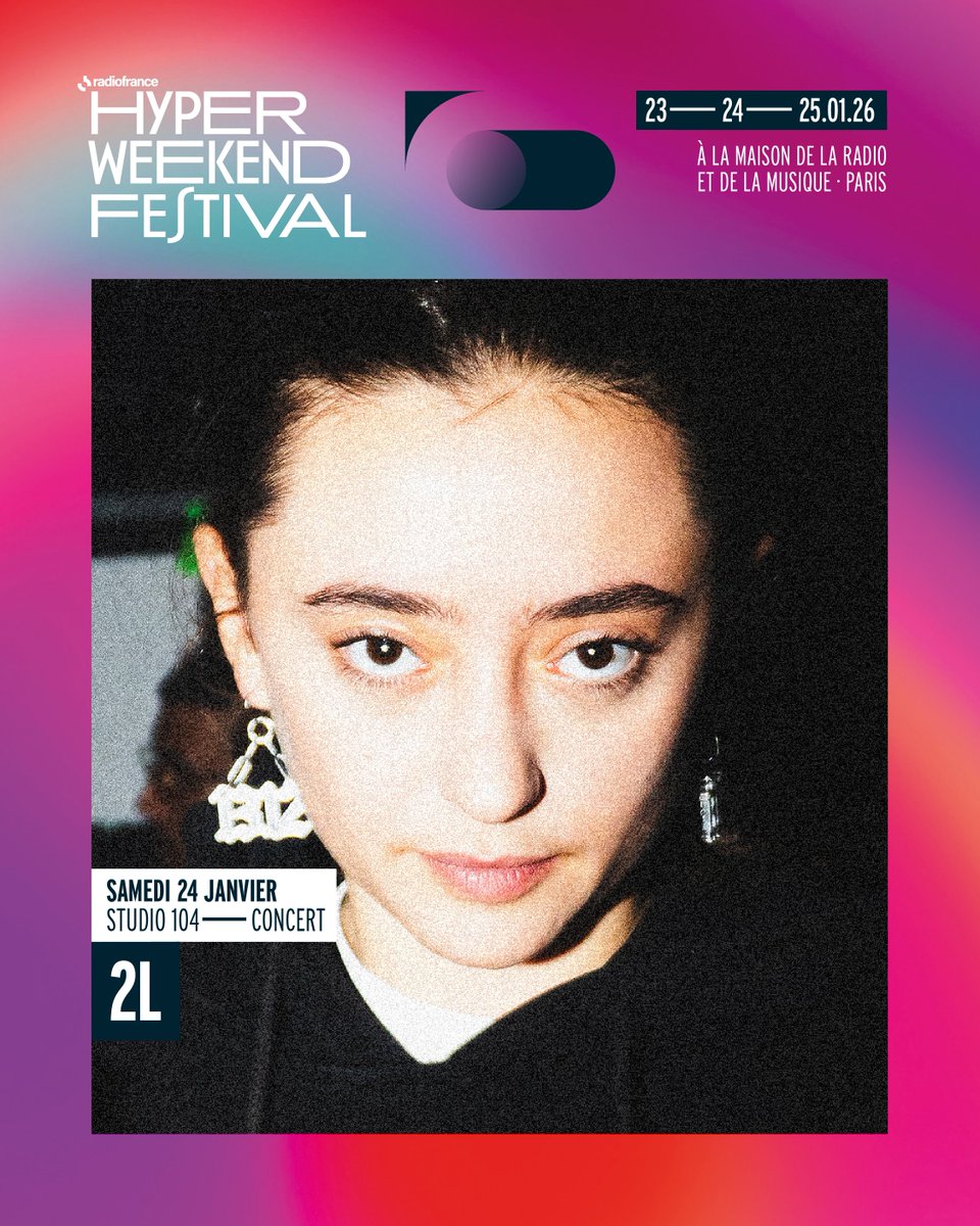 hyperweekendf's tweet image. 📣 𝗛𝗬𝗣𝗘𝗥 𝗕𝗢𝗡𝗡𝗘 𝗡𝗢𝗨𝗩𝗘𝗟𝗟𝗘 : @2L_officiel  rejoint la prog du samedi 24 janvier au 𝗦𝗧𝗨𝗗𝗜𝗢 𝟭𝟬𝟰 ! 
Révélée dans Nouvelle École, 2L impose une identité forte et sincère 💜

🎫 𝗕𝗜𝗟𝗟𝗘𝗧𝗧𝗘𝗥𝗜𝗘 : …terie.maisondelaradioetdelamusique.fr/content

— @radiofrance
