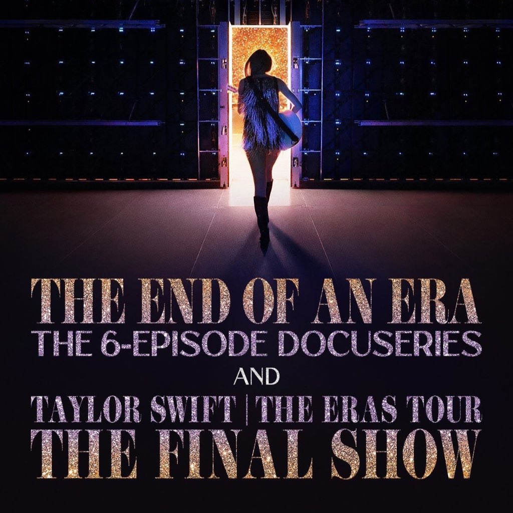 🚨| Taylor Swift's 'The End of an Era' docuseries Episode 1 &amp; 2 and 'The Eras Tour | The Final Show' are officially out now!