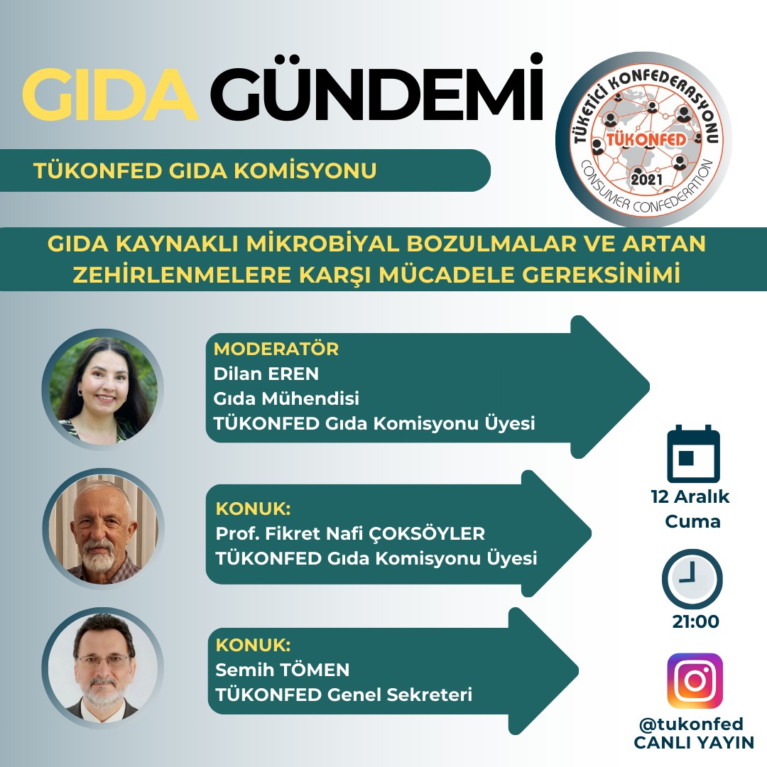 Gıda Gündemi / 21.00 Canlı / Gıda Kaynaklı Zehirlenmelere Karşı Mücadele 
TÜKONFED Gıda Komisyonunca hazırlanan Programda Gıda Zehirlenmeleri ele alınıyor. <a href="/aydinagaoglu/">Aydın Ağaoğlu (DM KAPALI)</a> <a href="/avibrahimgullu/">Av. İbrahim Güllü</a> <a href="/dilaneren777/">Dilan</a> <a href="/gidaningundemi/">Gıda Gündemi</a>
