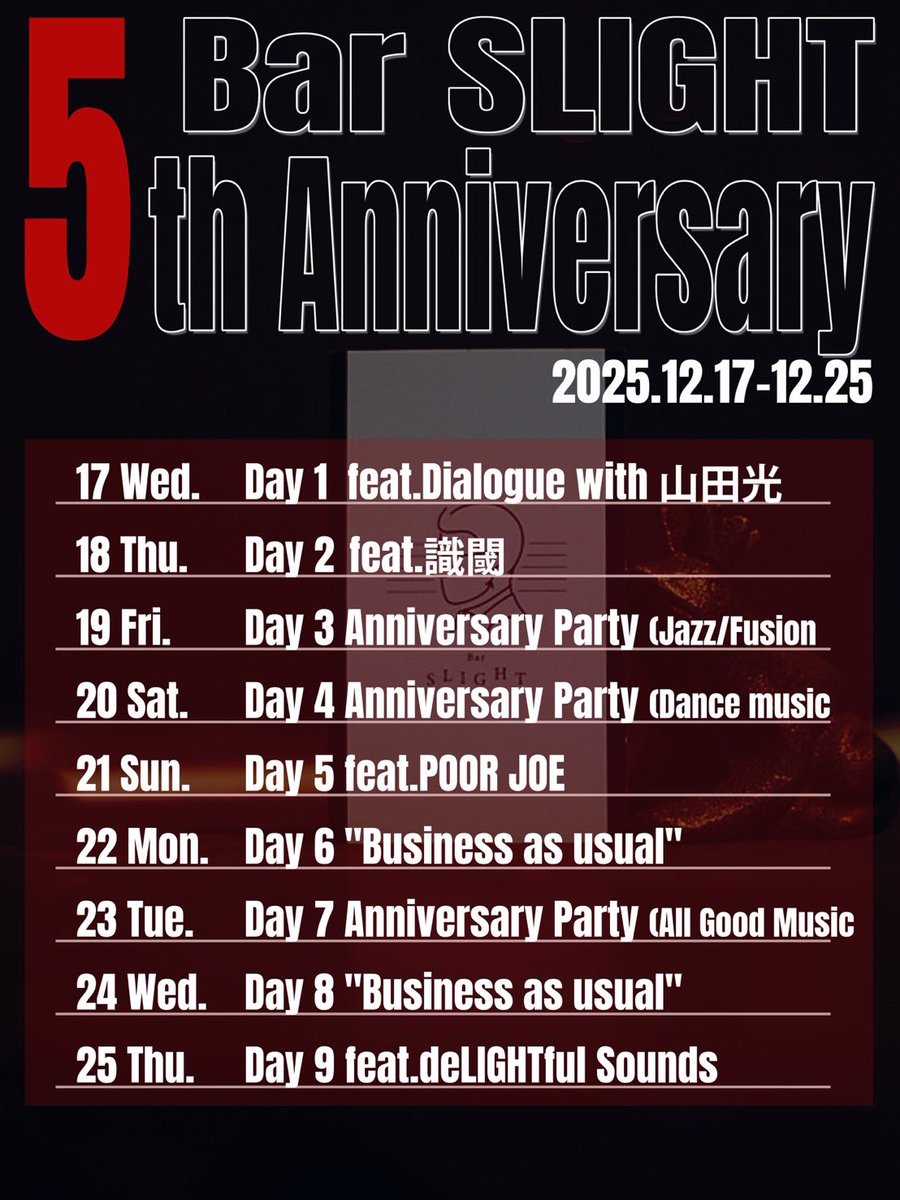 <Bar SLIGHT 5th Anniversary LINEUP>
各日程の LINEUP詳細こちらでございます！
といいつつ9日分の画像と文章はここに載せることが難しかったので、Instagramリンクより是非ご確認くださいませ。
大枠ご説明いたしておりますので、長いですがどうかご一読を☑️

instagram.com/p/DSJ4Wl5kpBY/…
