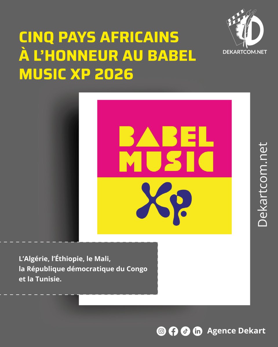 CINQ PAYS AFRICAINS À L’HONNEUR AU <a href="/BABELMUSICXP/">BABEL MUSIC XP</a> 2026, l’Algérie, l’Éthiopie, le Mali, la République démocratique du Congo et la Tunisie.
📷 urlr.me/mhYAW5
📷 Chaine WhatsApp: urlr.me/4k3cMP
#DekartCom #cultureafricaine #infoculture #ArtsCulture #AgenceDekart