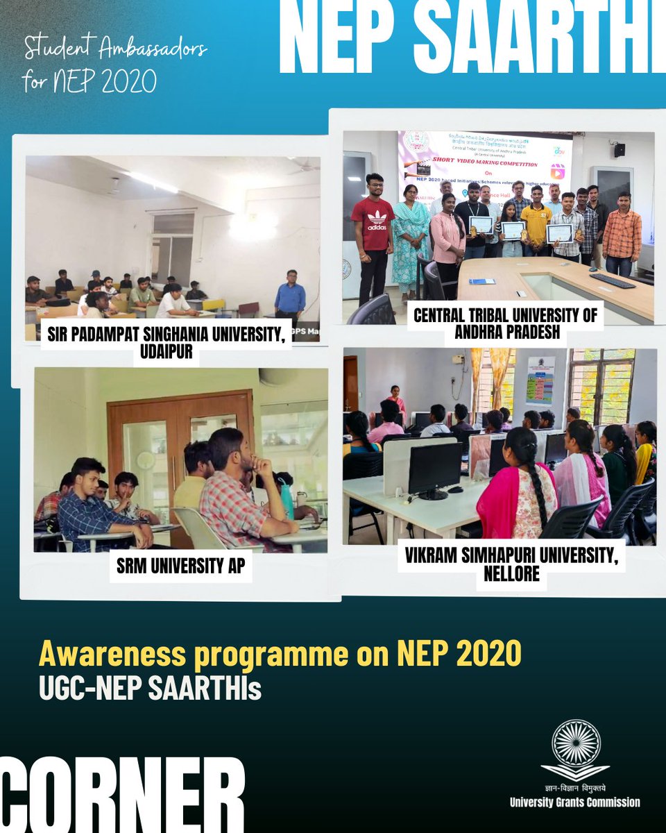 ugc_india's tweet photo. "NEP SAARTHI Corner"

UGC-NEP SAARTHIs leading various initiatives at The Northcap University, Gurgaon; World University of Design, Sonipat; Jaypee University of Information Technology, Waknaghat, Solan; Maharaja Agrasen University, Solan; Amity University, Mohali; Chitkara University, Patiala; DAV University, Jalandhar; GNA University, Punjab; I.I.S. University, Jaipur; Jain Vishva Bharati Institute, Nagaur; RNB Global University, Bikaner, Rajasthan; Shridhar University, Pilani; Sir Padampat Singhania University, Udaipur; Central Tribal University of Andhra Pradesh; SRM University AP and Vikram Simhapuri University, Nellore.

Watch this space every Sunday to learn more about how our Student Ambassadors are spreading awareness about NEP 2020!

#NEP2020 #NEP_SAARTHI #StudentAmbassadors
