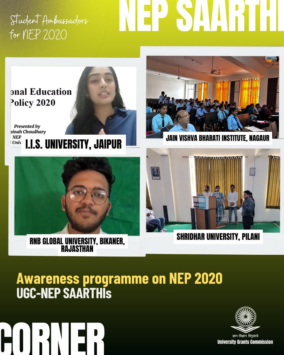 ugc_india's tweet photo. "NEP SAARTHI Corner"

UGC-NEP SAARTHIs leading various initiatives at The Northcap University, Gurgaon; World University of Design, Sonipat; Jaypee University of Information Technology, Waknaghat, Solan; Maharaja Agrasen University, Solan; Amity University, Mohali; Chitkara University, Patiala; DAV University, Jalandhar; GNA University, Punjab; I.I.S. University, Jaipur; Jain Vishva Bharati Institute, Nagaur; RNB Global University, Bikaner, Rajasthan; Shridhar University, Pilani; Sir Padampat Singhania University, Udaipur; Central Tribal University of Andhra Pradesh; SRM University AP and Vikram Simhapuri University, Nellore.

Watch this space every Sunday to learn more about how our Student Ambassadors are spreading awareness about NEP 2020!

#NEP2020 #NEP_SAARTHI #StudentAmbassadors