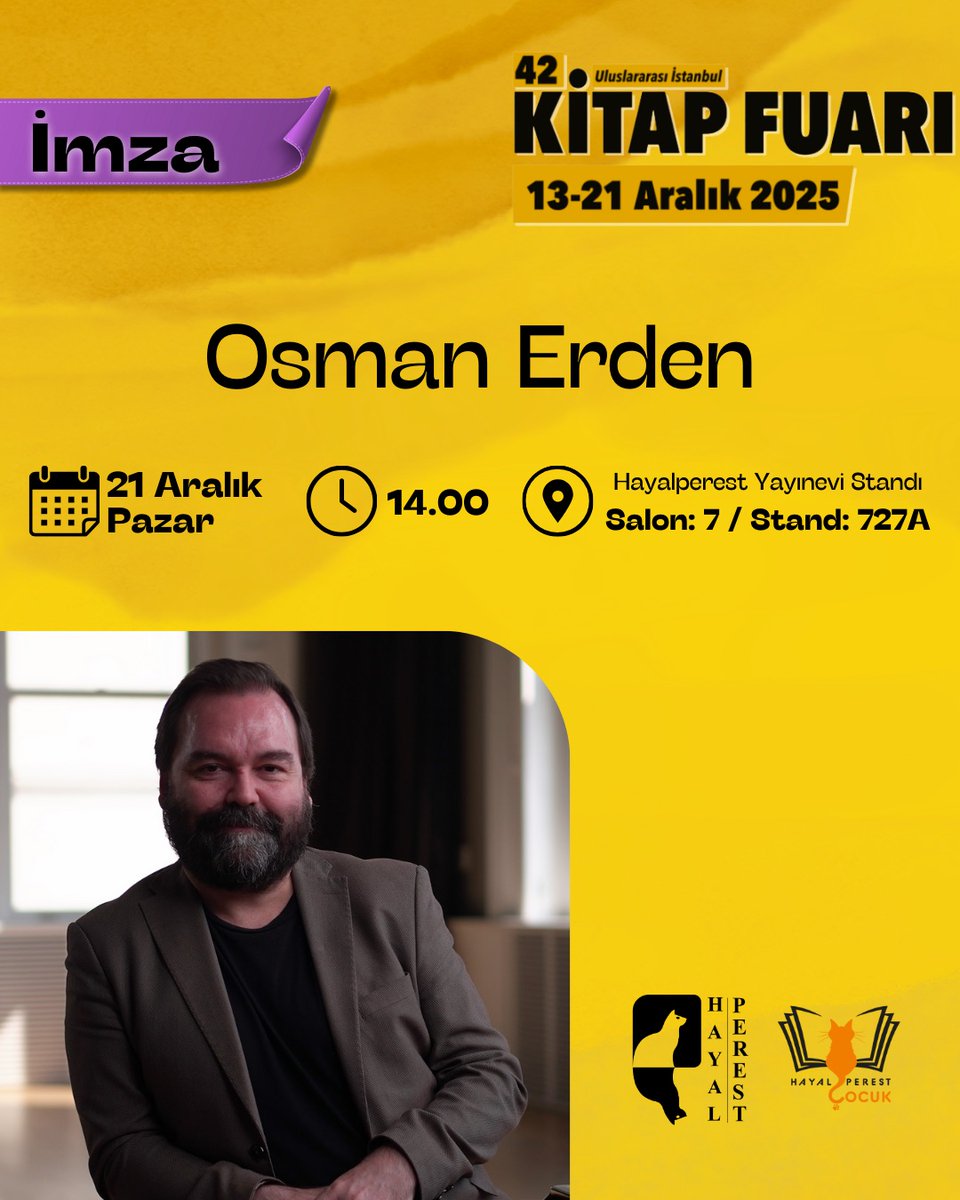 42. Uluslararası İstanbul Kitap Fuarı’nda, 21 Aralık Pazar günü
14.00-16.00 saatleri arasında, Hayalperest Yayınevi standında (Salon 7, Stand 727A) görüşmek üzere...