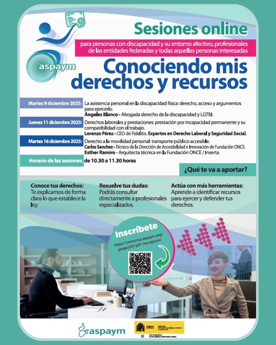 ✨ Sesiones online “Conociendo mis derechos y recursos”
ASPAYM presenta un ciclo gratuito para personas con discapacidad, familiares y profesionales.

La iniciativa es posible gracias a <a href="/MSocialGob/">Ministerio de Derechos Sociales, Consumo y A2030</a> 

📲Inscripciones: comunica.aspaym.org/project/07-p01…
