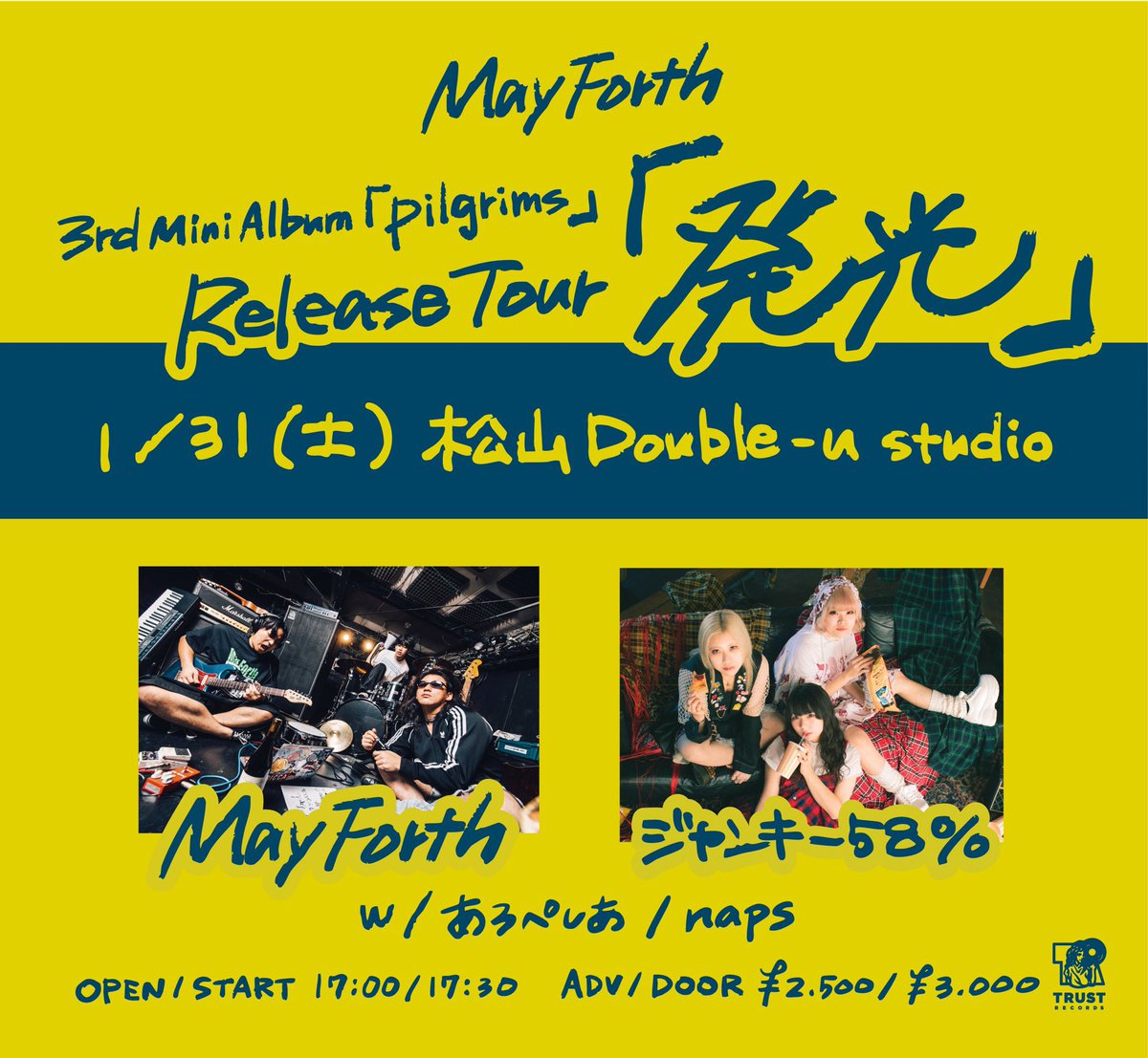 naps_ehime_'s tweet photo. 【💥LIVE解禁💥】
2026/1/31（土）
May Forthとジャンキー58%のツアー松山編に出演決定⚡️
📍松山double-u studio

-act-
May Forth
ジャンキー58%
あろぺしあ

open/start 17:00/17:30
ADV/DOOR¥2,500/¥3,000

🎫チケット取り置きはDMまで！ https://t.co/BrSgIv7VAE