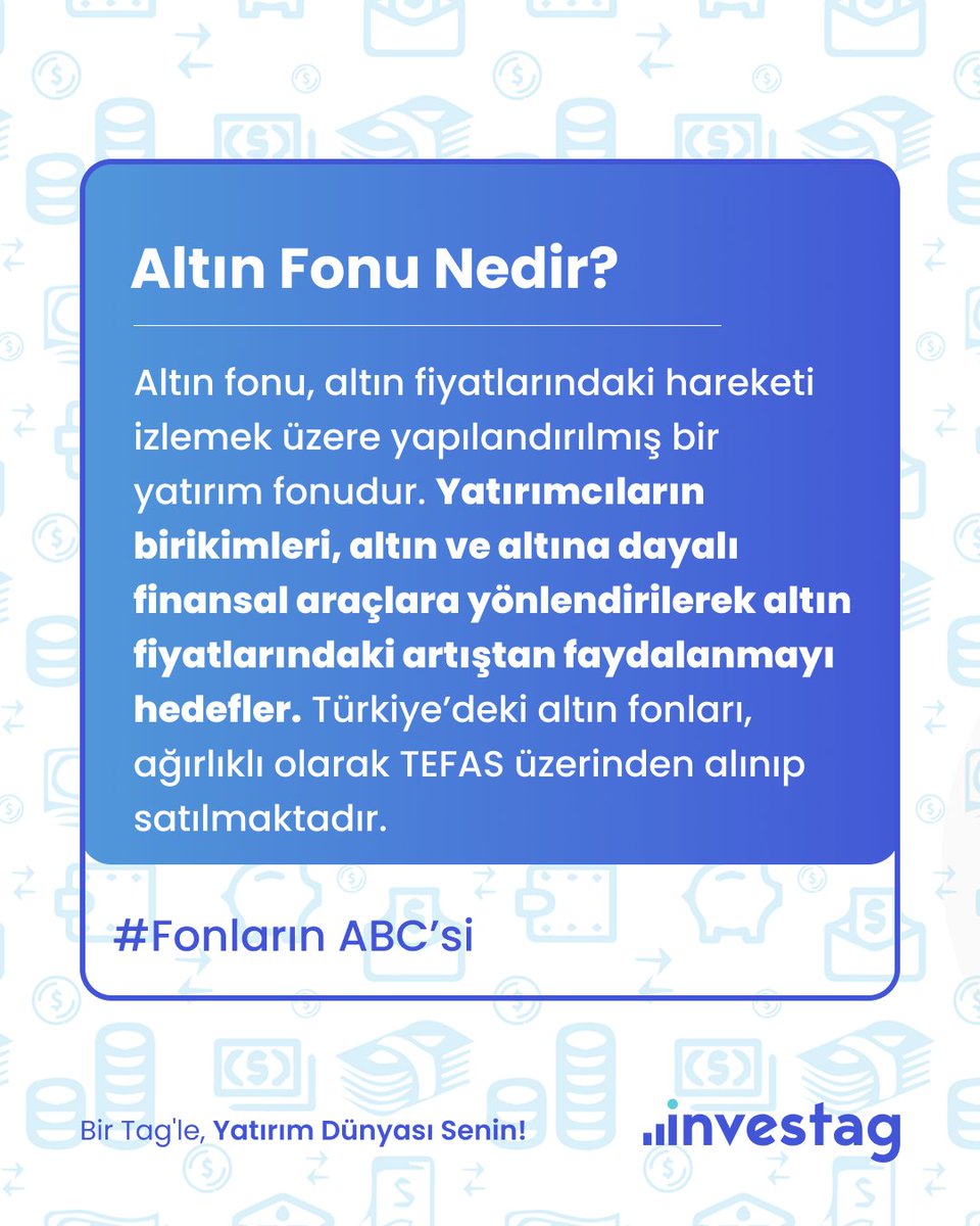 Fonların ABC’si devam ediyor.
Konumuz: Altın Fonu Nedir?

Altın fonunun ne olduğunu ve portföyde nasıl konumlandığını öğrendikten sonra, Investag ile sanal portföy oluşturarak yatırım senaryolarını riske girmeden test edebilirsin.

Şimdi indir: investag.onelink.me/iGsh/3xl3zubi