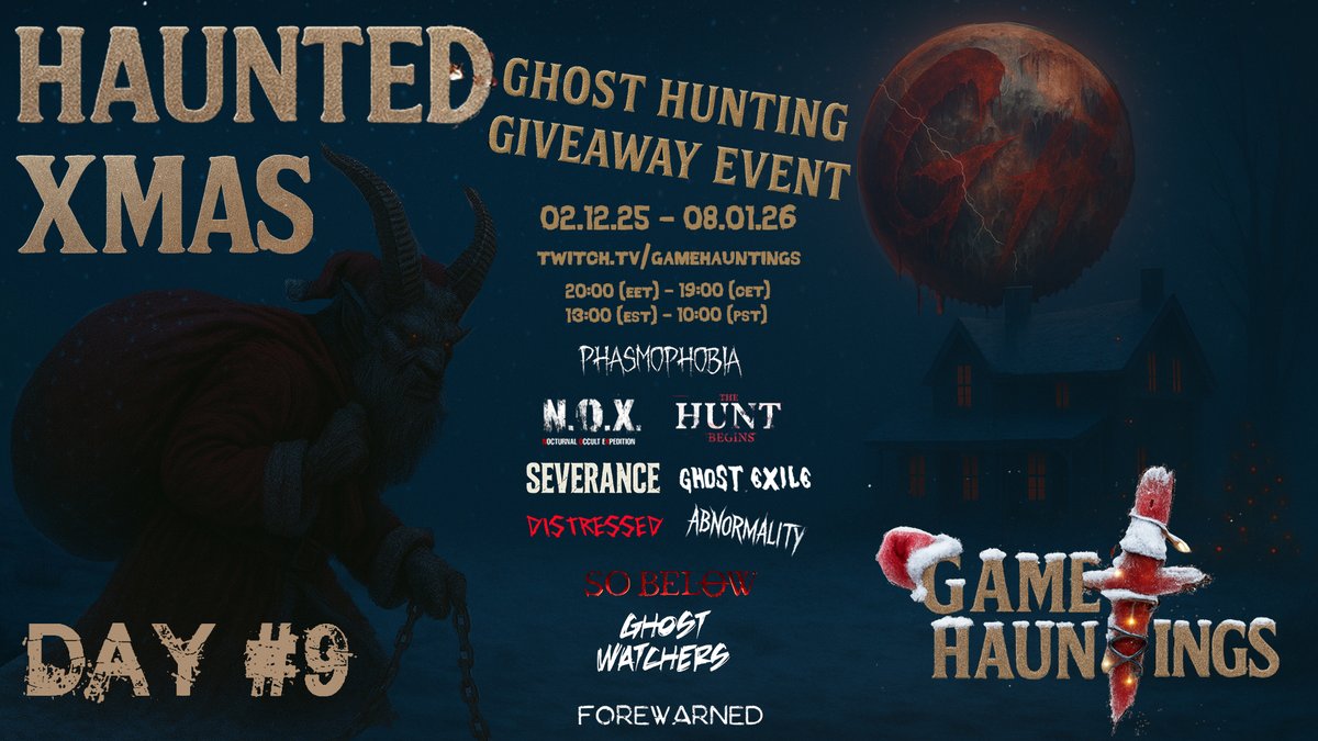 GameHauntings's tweet photo. #haunted #xmas2025 #ghosthunting #giveaway DAY #9 - 20:00(EET) - 19:00 (CET) - 13:00 (EST) - 10:00 (PST) on #twitchtv π
https://t.co/bQqVCKiw7g
#horrorjunkie #horrorgames #horrorfan #ghosthunting
#Ghosthuntinggame #twitchtv #YouTubePartnerProgram #Gamehauntings https://t.co/Q2VrA6GHeI
