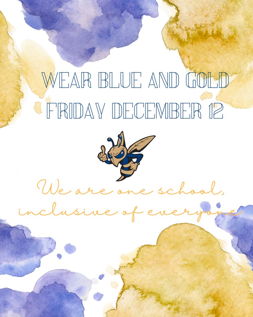 Inclusive School Spirit Week Day 5! Show your support by wearing blue &amp; gold!