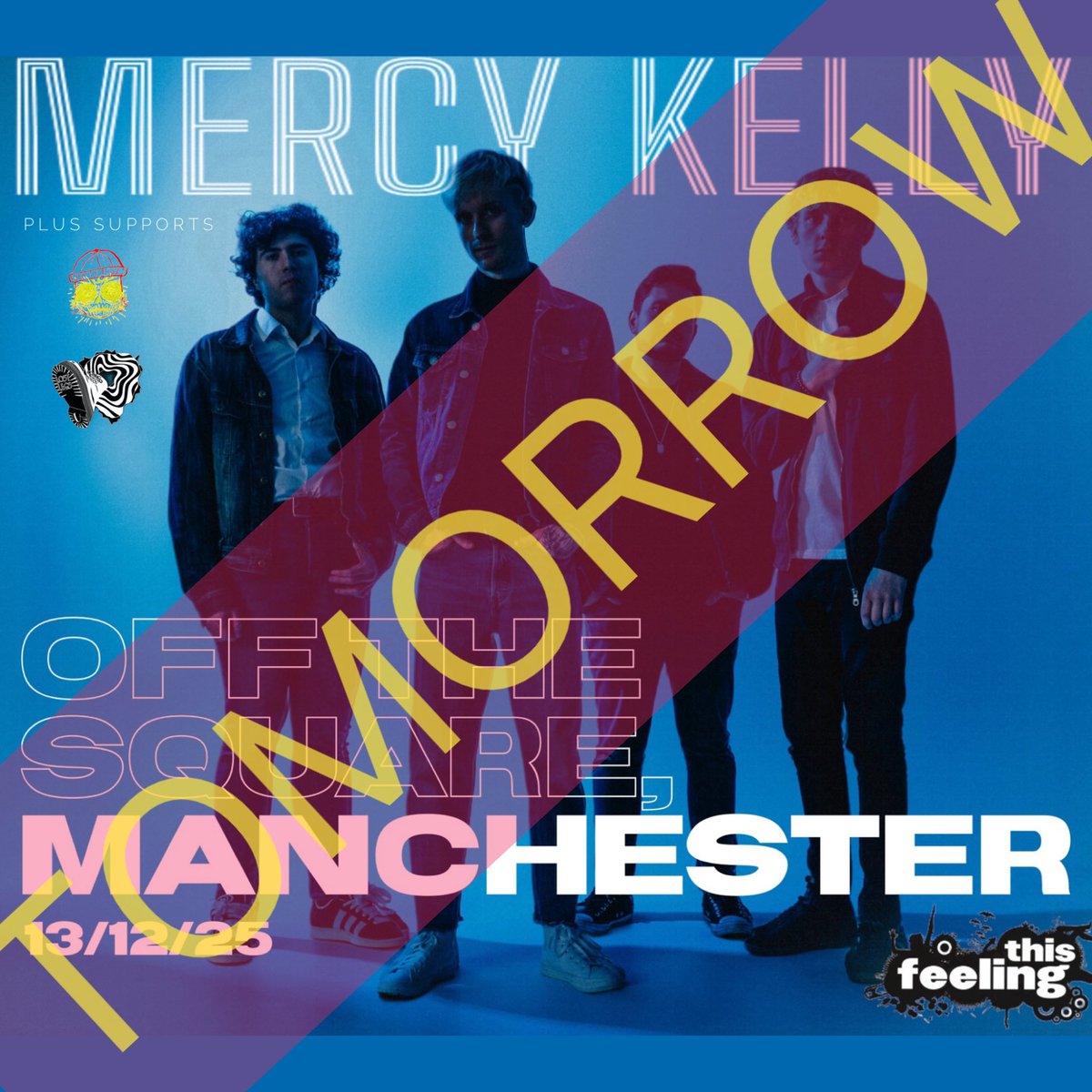 MercyKelly_Band's tweet photo. 🌟TOMORROW! 🌟

It all happening tomorrow night in Manchester! 

Grab the last few tickets online here and support us and two more amazing bands! 

🤍🩵🤍

https://t.co/xNsMEYQ2eU https://t.co/aYZ4l9Yy3X