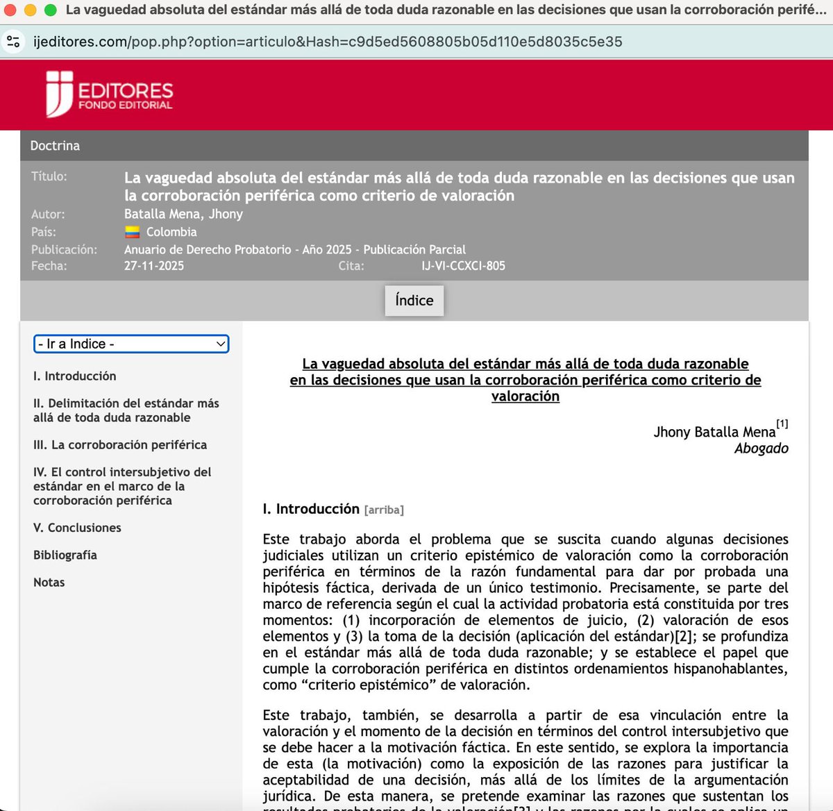 Invito a la comunidad jurídica a leer mi artículo publicado en el Tomo 4-2025 del Anuario de Derecho Probatorio, una obra colectiva de referencia internacional que consolida un diálogo riguroso entre América y Europa sobre los problemas centrales de la prueba y la racionalidad de