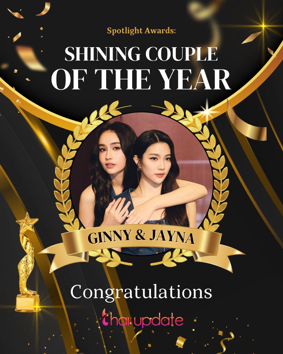 🏆 Congratulations to Ginny Natnicha and Jayna Angelina for winning the Spotlight Awards: Shining Couple of The Year from Thai Update! ✨

Thank you to all fans for your incredible support and participation. 🙏🏻

📌 To claim the prizes, please contact us via email at