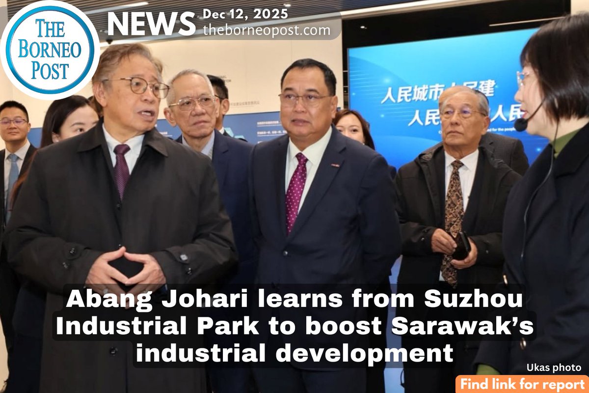 theborneopost's tweet image. Abang Johari visits Suzhou Industrial Park to study smart planning and sustainability, guiding Sarawak’s KLCH and future industrial growth.
theborneopost.com/2025/12/12/aba…

#Sarawak #IndustrialDevelopment #KLCH #FutureIndustries #Innovation #Sustainability