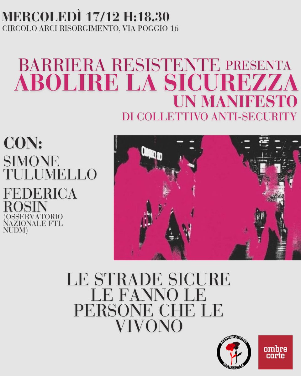 SimTulum's tweet photo. Tra 5 giorni, il 17 dicembre. Presentiamo Abolire la sicurezza. A Torino. A Barriera. Al Circolo Risorgimento https://t.co/SEmriDaHp1