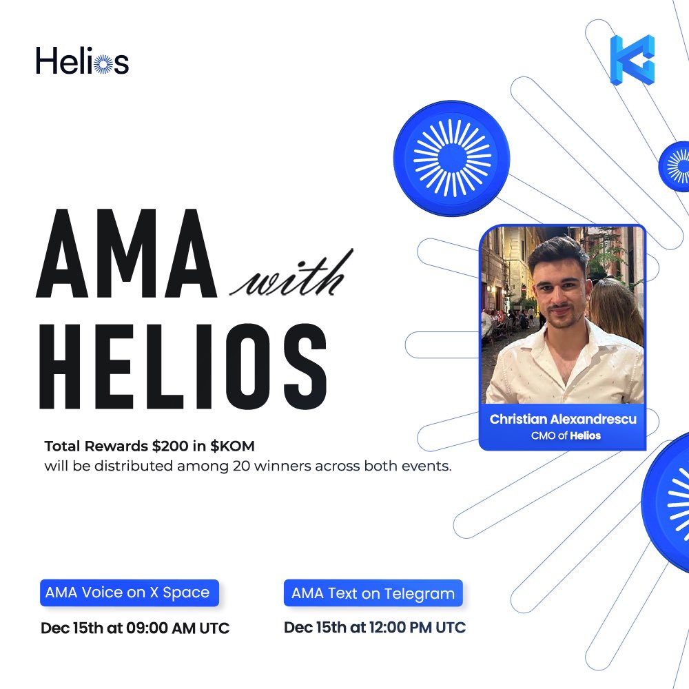 🎙 AMA Session: LIVE with 
Christian Alexandrescu, CMO of <a href="/helios_layer1/">Helios | The ETF-Native Layer 1</a>!

💰 20 winners share $200 in $KOM

AMA Voice (X Space): December 15, 09:00 AM UTC
➡️ x.com/i/spaces/1lDxL…

AMA Text (Telegram): December 15, 12:00 PM UTC
➡️ t.me/kommunitas

Got questions? Ask