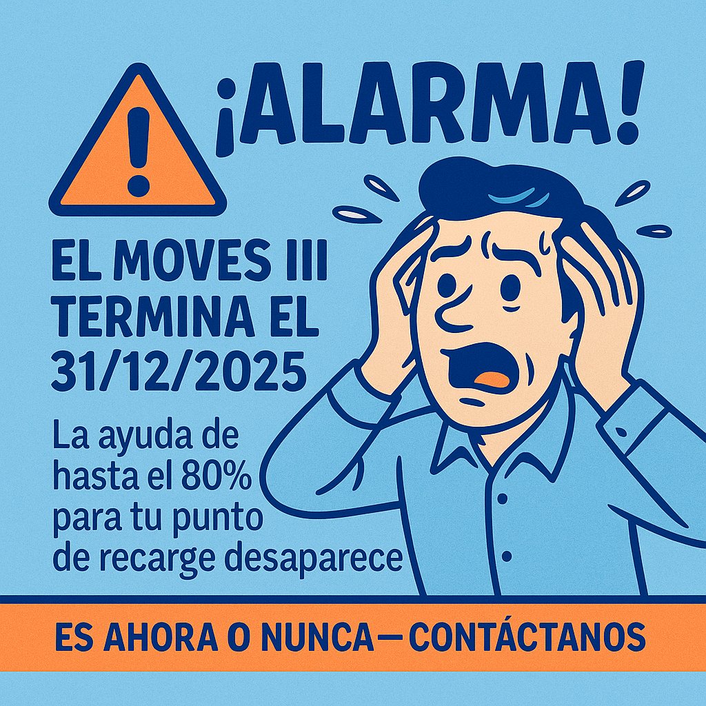 ¡ALARMA! El tiempo se agota para tu punto de recarga. El Plan MOVES III termina el 31 de Diciembre de 2025 y desaparece la ayuda de hasta el 80%.
En Powering Car hacemos la instalación y gestionamos tu ayuda.

poweringcar.com/contacto/