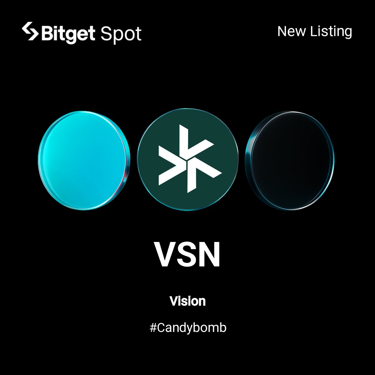 New Listing - $VSN <a href="/vsntoken/">Vision</a>

🔹Pair: VSN/USDT
🔹Deposit available: now
🔹Trading available: Dec 12, 11:00 AM (UTC)

🔥 1,786,000 VSN are up for grabs on Candybomb!

Details: bitget.com/support/articl…
