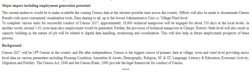 The Union Cabinet chaired by Prime Minister Narendra Modi today, has approved the proposal for conducting Census of India 2027 at a cost of  Rs.11,718.24 crore.