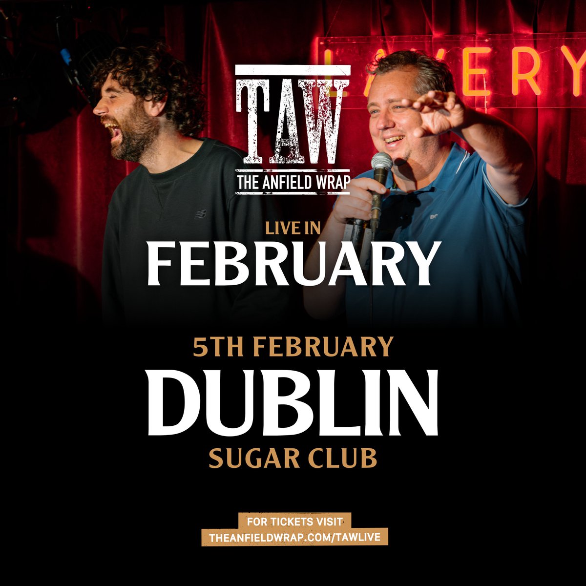 TheAnfieldWrap's tweet photo. 🚨 The Anfield Wrap LIVE in Dublin

Join @Knox_Harrington, @johngibbonsblog and more TAW contributors for TAW secrets and a chat about the season so far

50% of tickets already sold💨

 🗓️ 5th February 2025 
📍 @sugarclubdublin 

Tickets 👉 https://t.co/CWmPo7mvJB