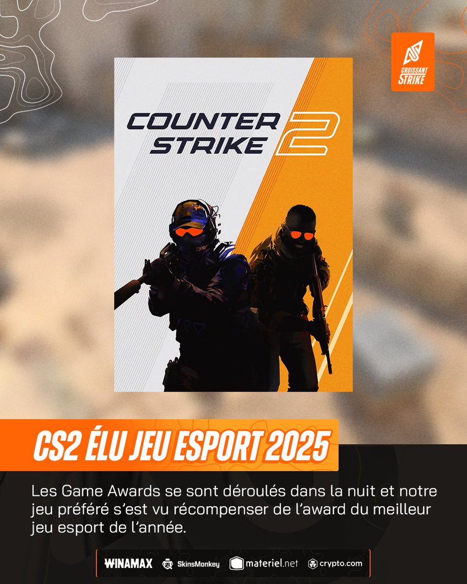 CroissantStrike's tweet image. 🏅 CS2 EST ÉLU JEU ESPORT DE L'ANNÉE 2025 ! 😁

Les autres nommés étaient League of Legends, Valorant, Dota 2 et ML:BB. 😊