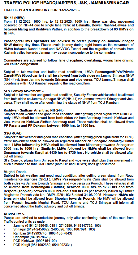 Traffic_hqrs's tweet image. Traffic Plan/Advisory for 13-12-2025
@JmuKmrPolice
@JKTransportDept
@OfficeOfLGJandK
@Divcomjammu
@DivComKash
@ZPHQJammu
@igpjmu
@diprjk
@ddnews_jammu
@ddnewsSrinagar
@ddnewsladakh