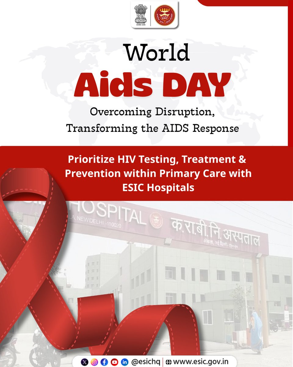 World AIDS Day 2025

ESIC remains committed to accessible, stigma-free HIV care for every worker and family.
We continue to strengthen testing, treatment, counselling, and prevention through our primary care network.

Early Testing. Timely Treatment. Continuous Care.

#ESIC