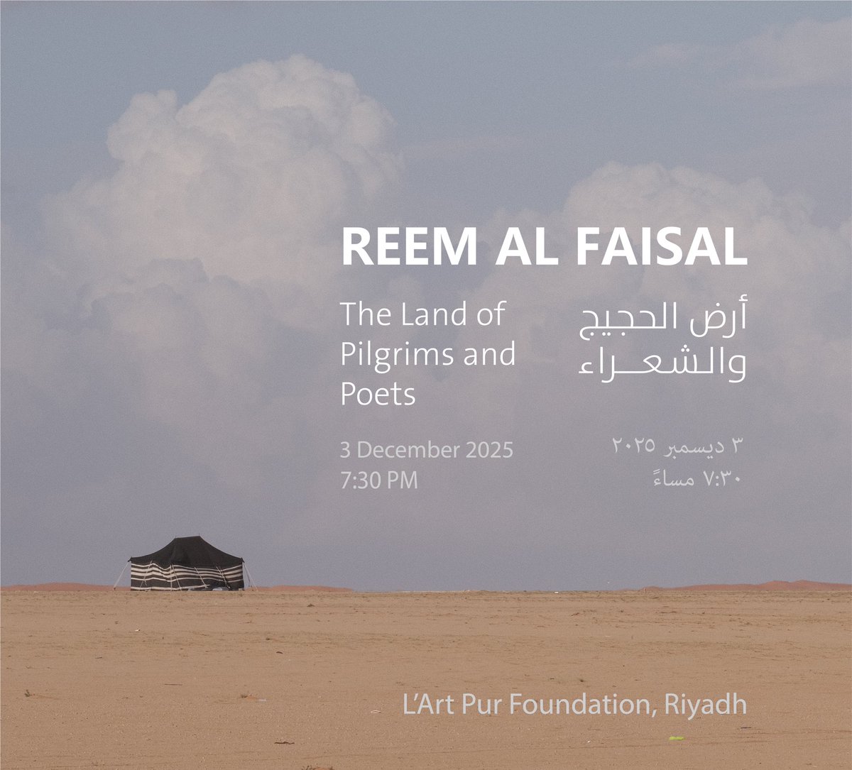 L’Art Pur Foundation presents the solo exhibition “Land of Pilgrims and Poets” by Reem Al Faisal
She reflects a shift from serene gradients of gray to discovering her homeland as a vibrant tapestry of color.

Opening: 
Wed, December 3, 7:30 PM
at L’Art Pur Foundation, Riyadh📍