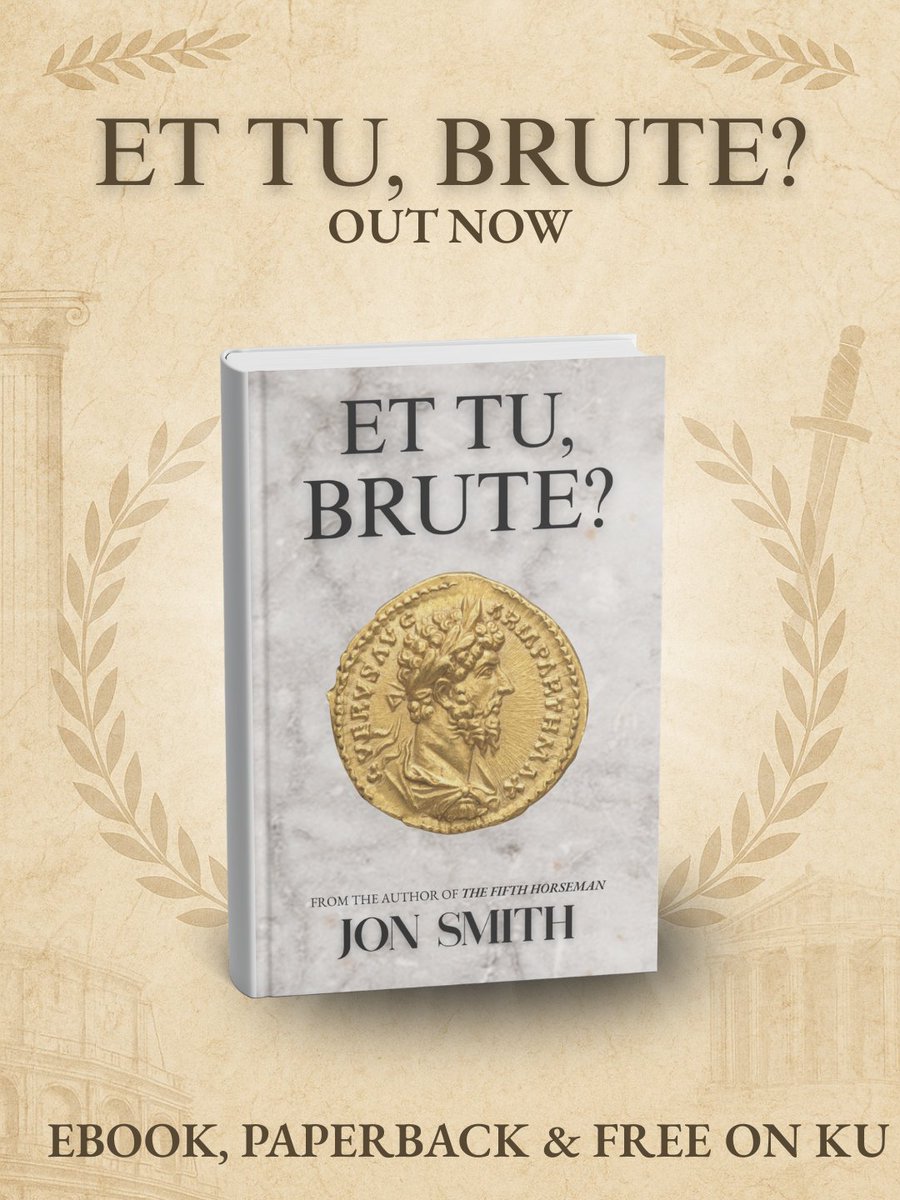 jonsmith_author's tweet photo. Et Tu, Brute? marches boldly (and somewhat accidentally) into the world today — 

Smart, satirical, and gloriously historically irresponsible, Et Tu, Brute? skewers the myths of Rome with the sharpest quill in the Republic.
Available NOW wherever books are sold.
#HistoricalHumour https://t.co/Lpqe2sUJBy
