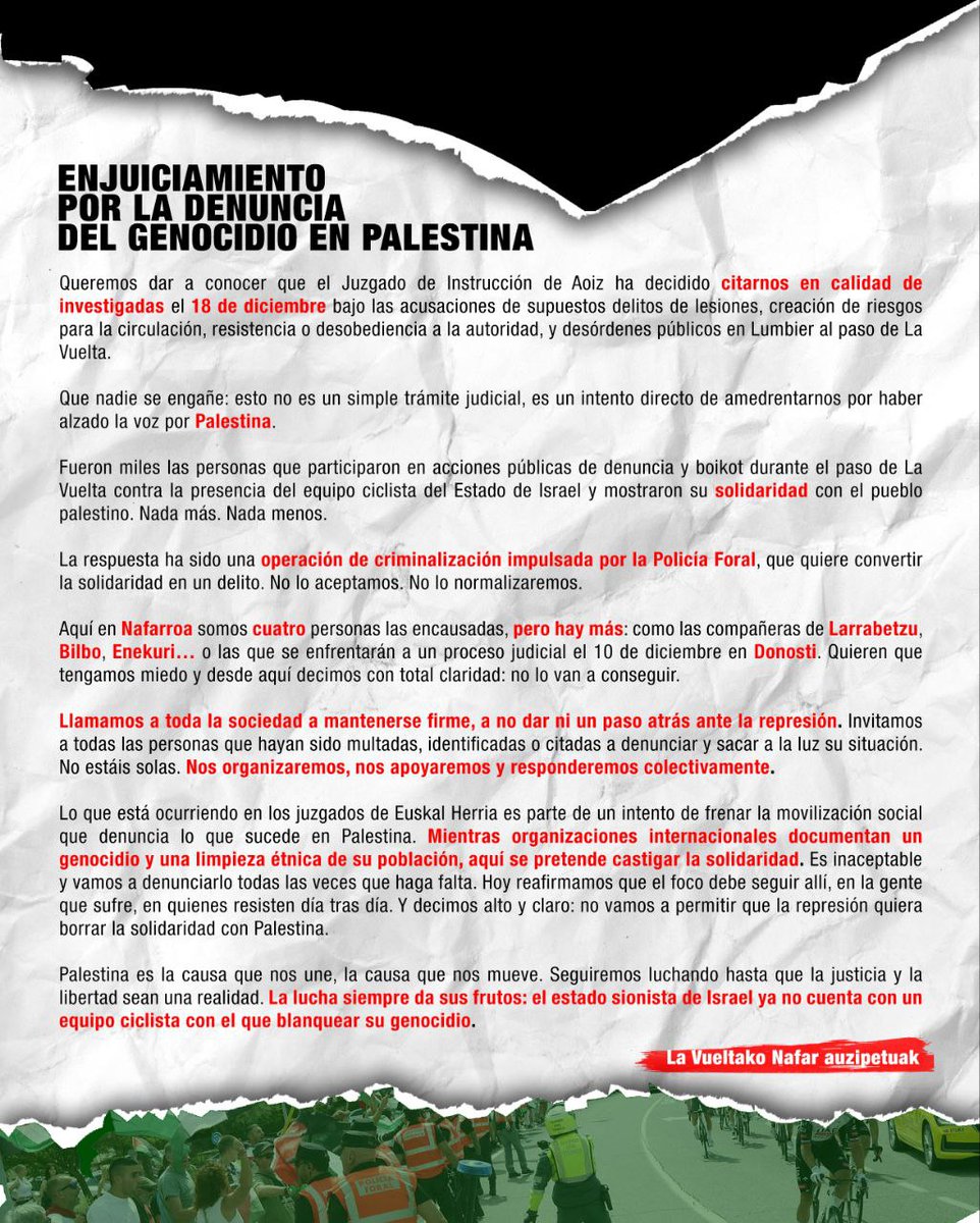 Palestinarekin's tweet photo. La Vueltaren aurkako ekintzaile nafarrak abenduaren 18an deitu dituzte deklaratzera.

Gure babes eta elkartasun osoa auziperatu guztiei.

Instituzioek Israelen aurka egin ordez, Palestinarekiko elkartasunaren aurka egiten dute.

Palestinarekiko elkartasunari errepresiorik ez! https://t.co/xvJ22dDV7j