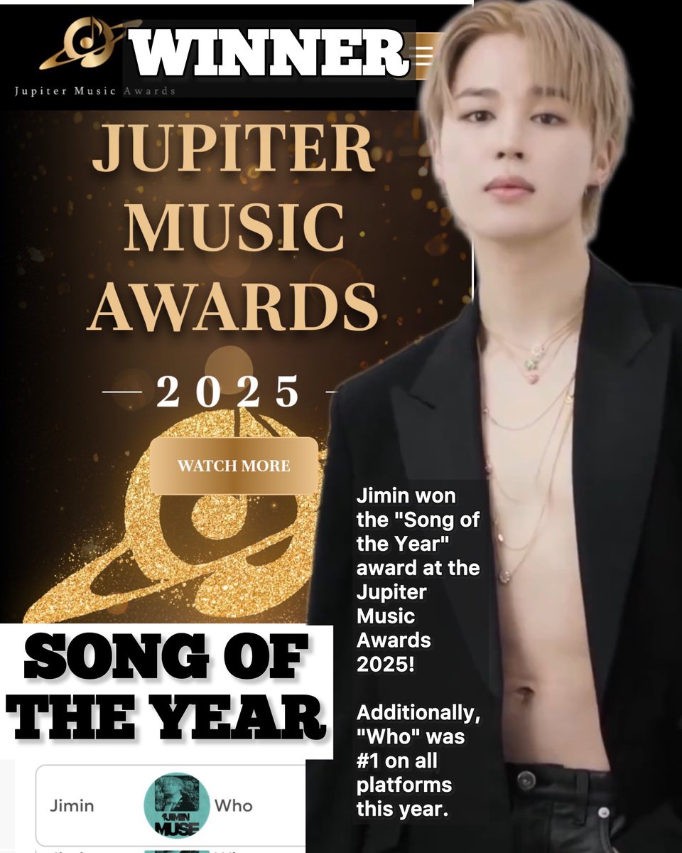PamelaVilches8's tweet image. 🏆🥇Jimin won the "Song of the Year" award at the Jupiter Music Awards 2025!

Additionally, "Who" was #1 on all platforms this year proving he’s unmatched global impact!

CONGRATULATIONS JIMIN 👏

OUR JIMIN WON AN AWARD 
#Who_Songoftheyear_2025JMA
#JIMIN #ParkJimin
JIMIN JIMIN