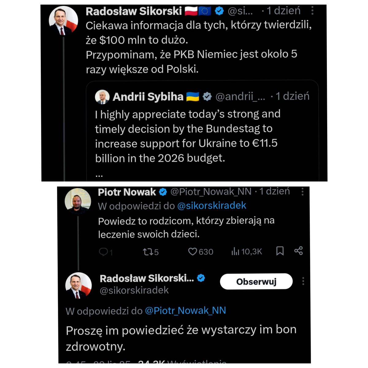 Radek Sikorski.
100 mln dolarów dla Ukrainy to mało, a dla rodziców którzy żebrzą by ich dzieci mogły żyć proponuje bon zdrowotny.
Czy można być bardziej bezczelnym i pluć Polakom w twarz?!