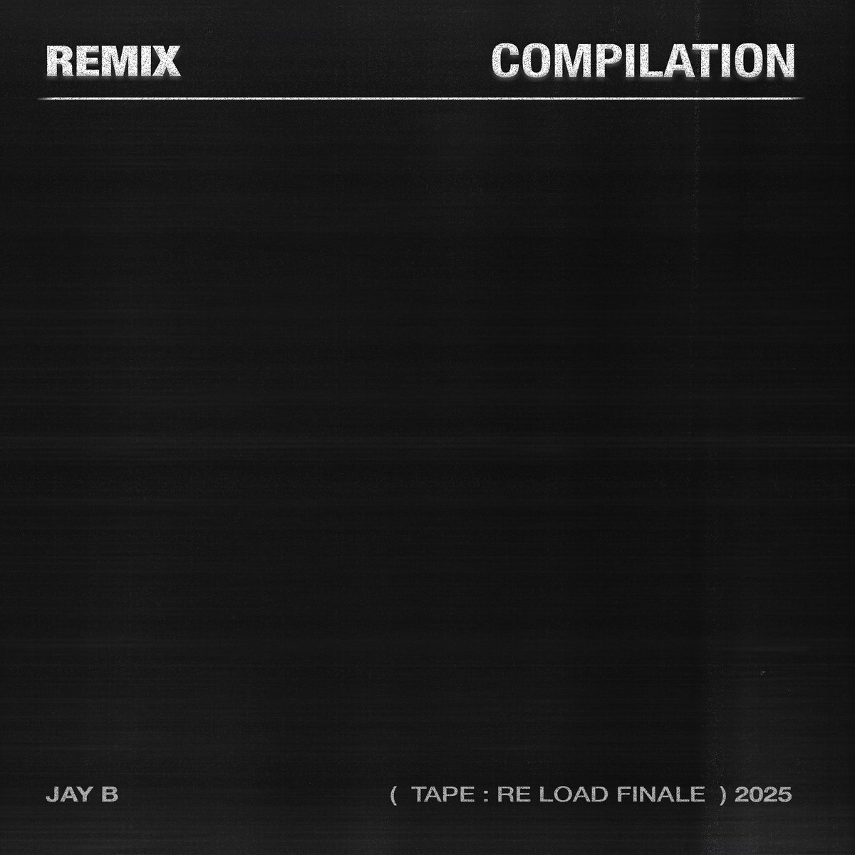 DAYDEF_'s tweet photo. JAYB -  TAPE RE LOAD FINALE (REMIX Compilation) [AUDIO] 🕺

1. go UP (RE LOAD Remix)
2. The Way We Are (RE LOAD Remix)
3. FAME (RE LOAD Remix)
4. Take it easy (RE LOAD Remix)

🔗 https://t.co/fhnZwCt8iT

#제이비 #JAYB @jaybnow_hr https://t.co/e48AWHC66n