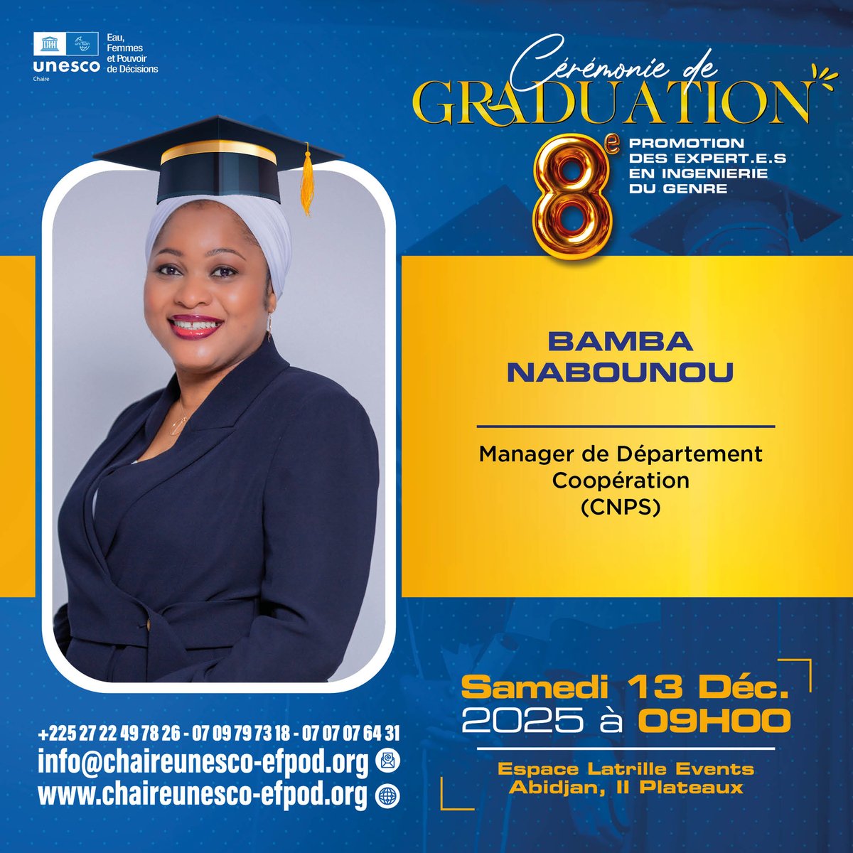 🎓 Bravo à Madame BAMBA NABOUNOU, Manager de Département Coopération (CNPS), nouvelle Experte certifiée en Ingénierie du Genre – option Violences Basées sur le Genre.
👉 rebrand.ly/recruteFIG9

#GraduationFIG8 #CUEFPOD