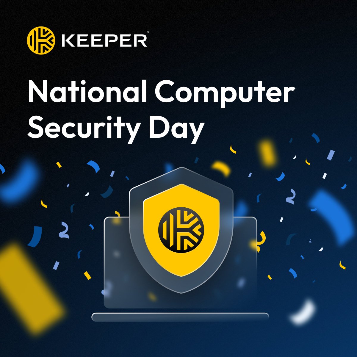 keepersecurity's tweet image. Today is National Computer Security Day! Remember to always:
- Use strong and unique passwords 
- Turn on multi-factor authentication 
- Keep software and devices updated

#KeeperSecurity #ComputerSecurity