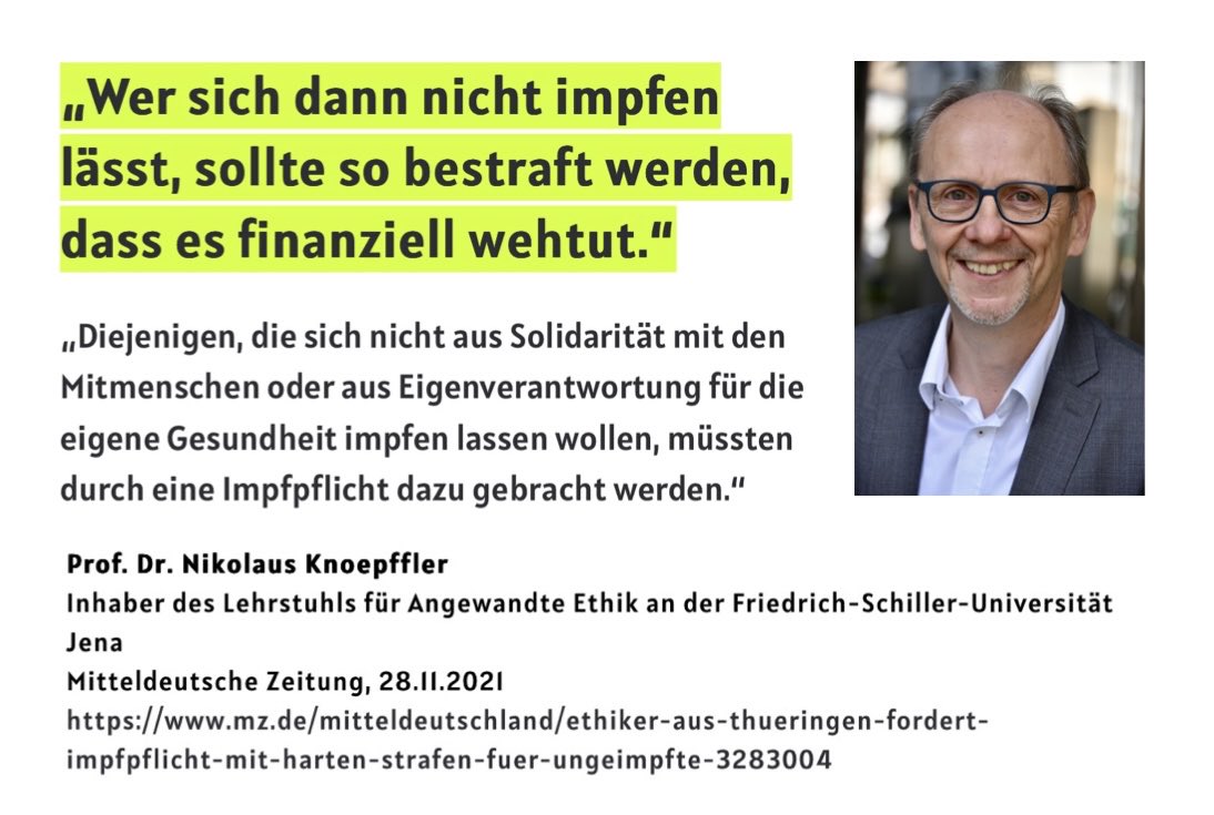 "Wer sich dann nicht impfen lässt, sollte so bestraft werden, dass es finanziell wehtut."

28.11.2021 #RichtigErinnern