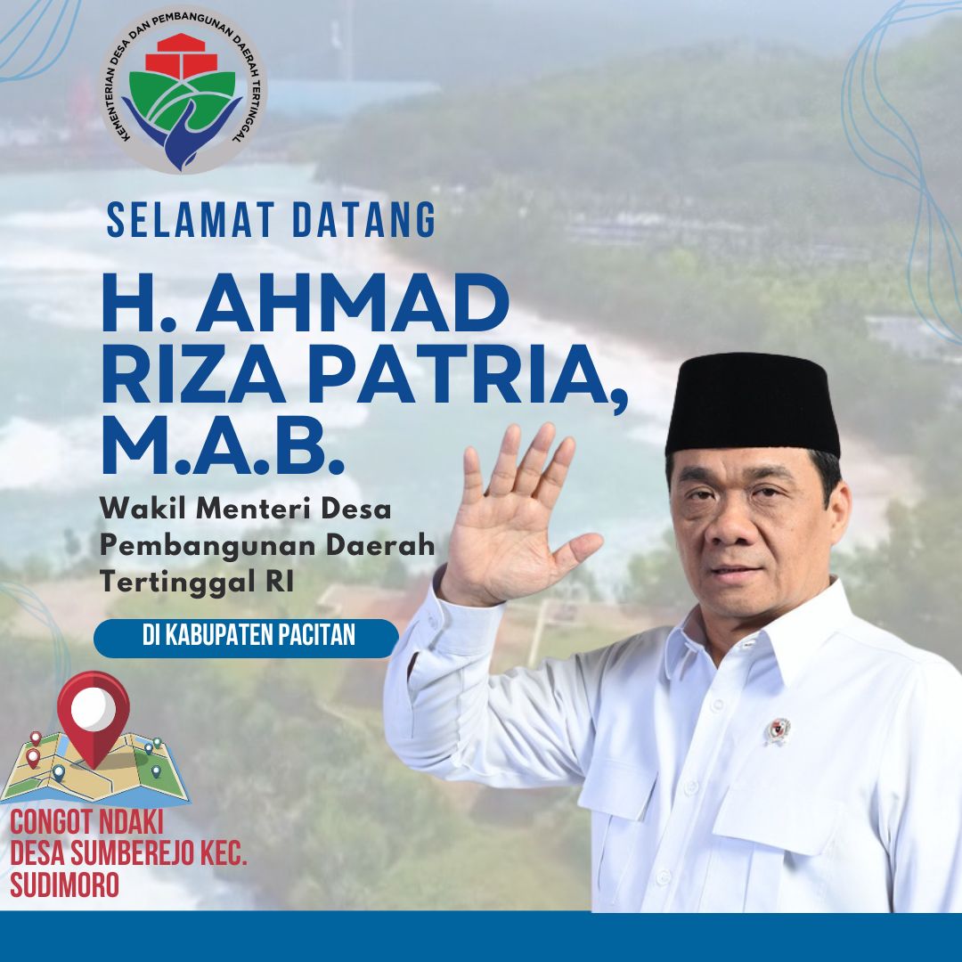 Kunjungan Kerja Wakil Menteri Desa Pembangunan Daerah Tertinggal RI Ir. H. AHMAD RIZA PATRIA, M.A.B. di Lokasi Wisata Congot Ndaki Desa Sumberejo Sudimoro
Kabupaten Pacitan
Launching PESONA SUMBEREJO
*#WisataDesa*
*#Tppjatim*
<a href="/prabowo/">Prabowo Subianto</a>
<a href="/YandriSusanto/">Yandri Susanto</a>
<a href="/ArizaPatria/">Ariza Patria</a>